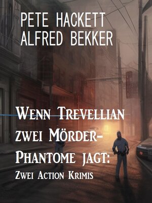 cover image of Wenn Trevellian zwei Mörder-Phantome jagt